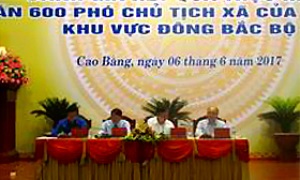 Kết quả triển khai Dự án 600 phó chủ tịch UBND xã các tỉnh khu vực Đông Bắc